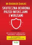 Skuteczna ochrona przed infekcjami i wirusami