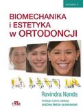 Estetyka i biomechanika w ortodoncji