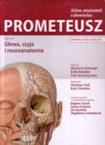 PROMETEUSZ Atlas anatomii człowieka Tom III -  Głowa, szyja i neuroanatomia. Nomenklatura angielska i polska
