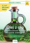 Olej z alg najzdrowsze źródło kwasów omega-3 Wsparcie układu krążenia i pracy mózgu