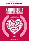 Wielka Interna - Kardiologia z elementami angiologii. Część 2