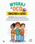 Wygraj z OCD Ćwiczenia dla dzieci