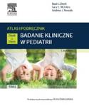 Badanie kliniczne w pediatrii. Atlas i podręcznik Tom 2
