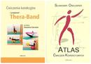 Atlas ćwiczeń korekcyjnych oraz Ćwiczenia korekcyjne z przyborami Thera-Band 