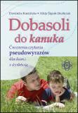 Dobasoli do kanuka – Ćwiczenia czytania pseudowyrazów dla dzieci z dysleksją