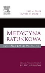 Medycyna ratunkowa. Evidence-Based Medicine.