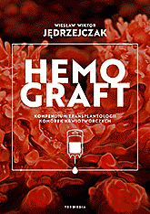 Hemograft Kompendium transplantologii komórek krwiotwórczych