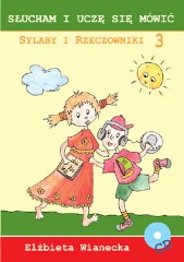 Słucham i uczę się mówić Sylaby i rzeczowniki część 3 + CD