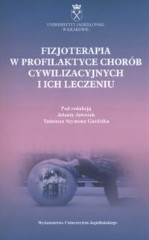 Fizjoterapia w profilaktyce chorób cywilizacyjnych i ich leczeniu