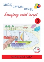 Myślę, czytam, rysuję Rozwojowy model terapii Zeszyt 3 (5 latek)