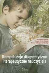 Kompetencje diagnostyczne i terapeutyczne nauczyciela