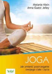 Joga Jak zmienić postrzeganie swojego ciała i życia