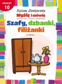 Myślę i mówię. Zeszyt 10 - Szafy, dzbanki, filiżanki. W domu