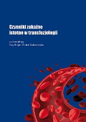 Czynniki zakaźne istotne w transfuzjologii
