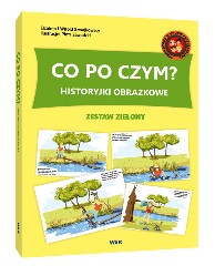 Co po czym? Historyjki obrazkowe Zestaw zielony