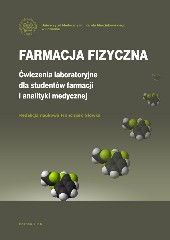 Farmacja fizyczna - ćwiczenia laboratoryjne dla studentów farmacji i analityki medycznej