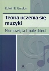 Teoria uczenia się muzyki Niemowlęta i małe dzieci