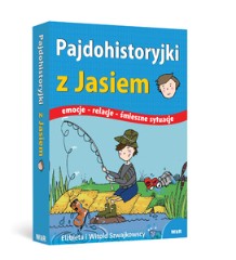 Pajdohistoryjki z Jasiem Emocje Relacje Śmieszne sytuacje