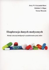 Eksploracja danych medycznych Metody sztucznej inteligencji w projektowaniu syntez leków