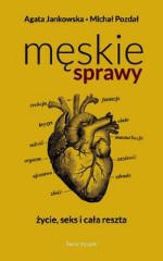 Męskie sprawy Życie, seks i cała reszta