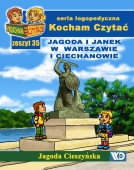 Kocham Czytać Zeszyt 35: Jagoda i Janek w Warszawie i Ciechanowie