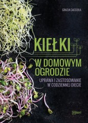 Kiełki w domowym ogrodzie Uprawa i zastosowanie w codziennej diecie