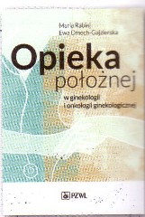 Opieka położnej w ginekologii i onkologii ginekologicznej