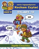 Kocham Czytać Zeszyt 12: SYLABY 10 (Ch, H, Ł)