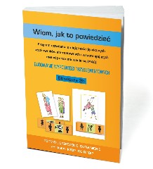 Wiem jak to powiedzieć Budowanie wypowiedzi trzyelementowych Struktura 2b