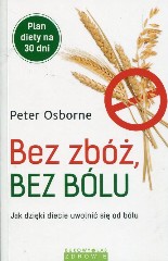 Bez zbóż bez bólu Jak dzięki diecie uwolnić się od bólu