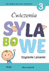 Ćwiczenia sylabowe Czytanie i pisanie część 3