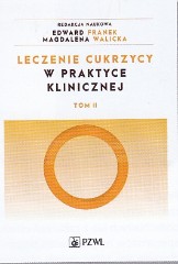 Leczenie cukrzycy w praktyce klinicznej tom 2
