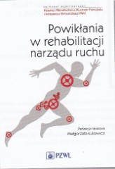 Powikłania w rehabilitacji narządu ruchu