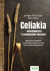 Celiakia autodiagnoza i samodzielne leczenie