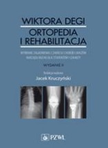 Wiktora Degi ortopedia i rehabilitacja