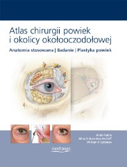 Atlas chirurgii powiek i okolicy okołooczodołowej