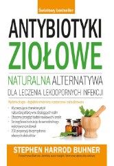 Antybiotyki ziołowe naturalna alternatywa dla leczenia lekoopornych infekcji