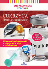 Encyklopedia zdrowia Cukrzyca i insulinooporność
