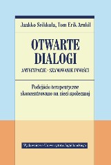 Otwarte dialogi Antycypacje Szanowanie Inności Podejście terapeutyczne skoncentrowane na sieci społecznej