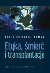 Etyka śmierć i transplantacje