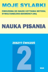 Moje sylabki NAUKA PISANIA - Zeszyt ćwiczeń cz 2