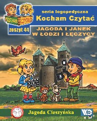 Kocham Czytać Zeszyt 44 Jagoda i Janek w Łodzi i Łęczycy