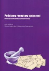 Podstawy receptury aptecznej Materiały do ćwiczeń dla studentów farmacji