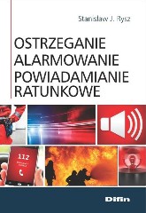 Ostrzeganie alarmowanie powiadamianie ratunkowe