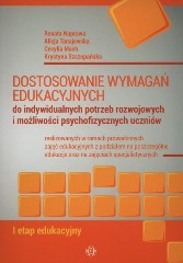 Dostosowanie wymagań edukacyjnych do indywidualnych potrzeb rozwojowych i możliwości psychofizycznych uczniów I etap edukacyjny