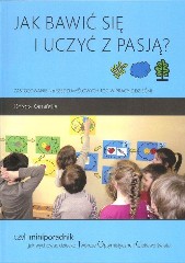 Jak bawić się i uczyć z pasją?