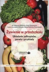 Żywienie w przedszkolu Układanie jadłospisów porady i przykłady