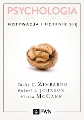 Psychologia Kluczowe koncepcje tom 2 Motywacja i uczenie się