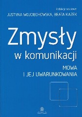 Zmysły w komunikacji Mowa i jej uwarunkowania