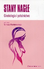Stany nagłe Ginekologia i położnictwo